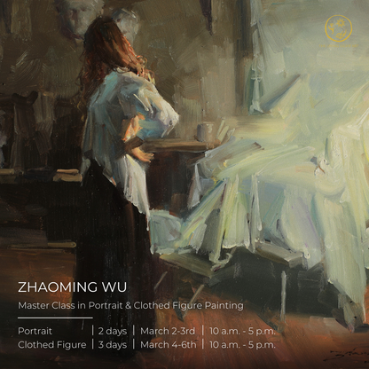 Master Class in Portrait & Clothed Figure Painting With Zhaoming Wu